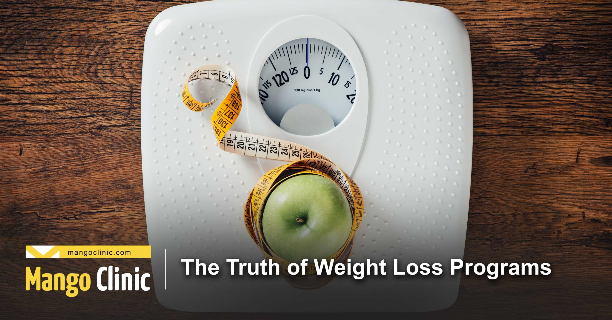 The Truth Of Weight Loss Programs – Mango Clinic