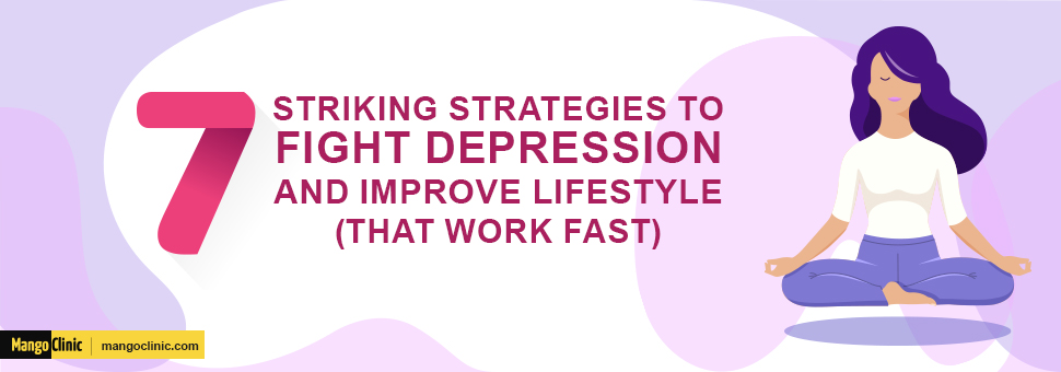 Strategies to fight depression