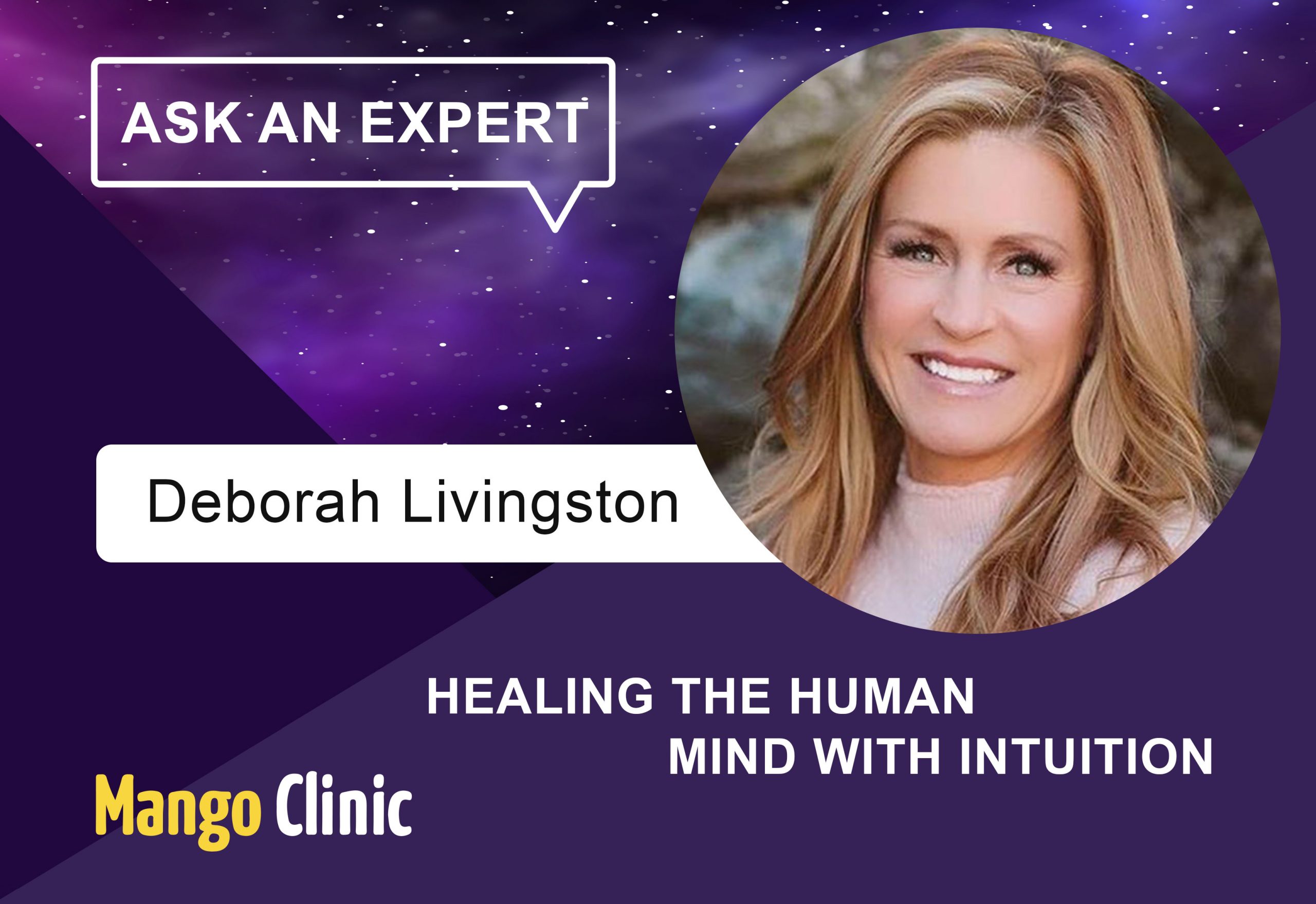 Healing the Human Mind With Intuition: Featuring Deborah Livingston
