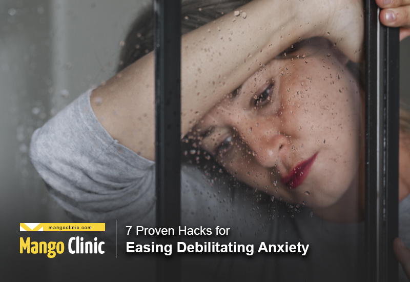 Debilitating Anxiety