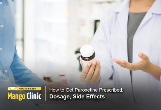 How To Get Paroxetine Prescribed Dosage And Side Effects