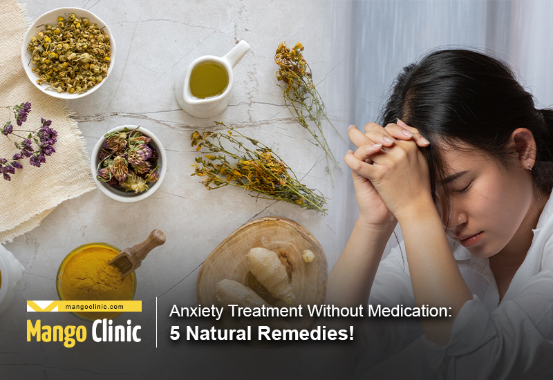 Anxiety Treatment without Medication