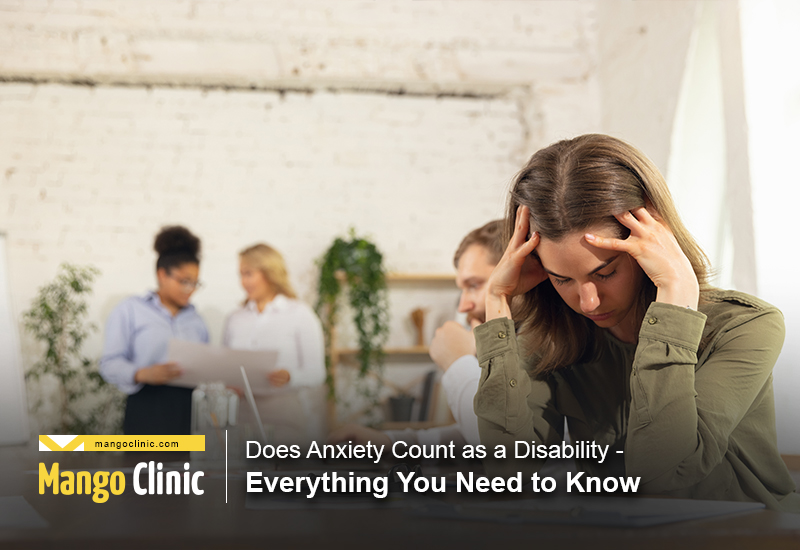 Evaluating Anxiety as a Disability