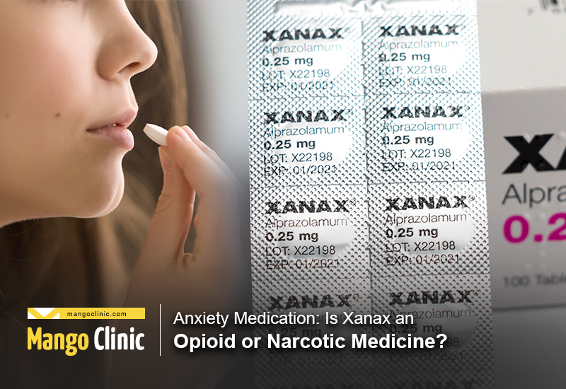 Is Xanax an Opioid?