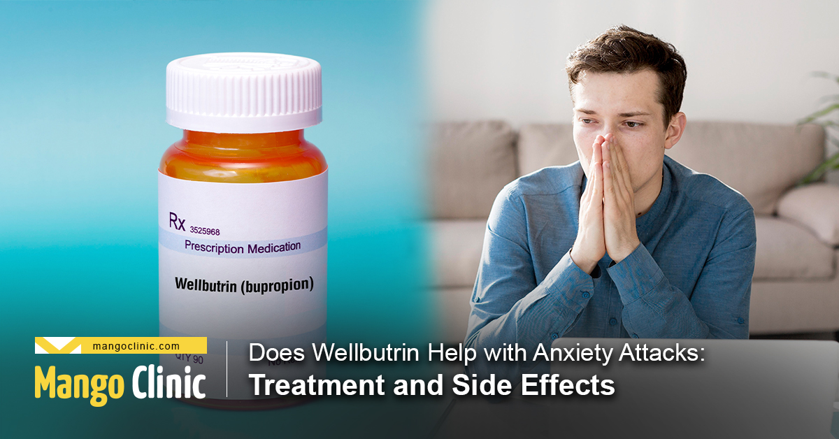 Does Wellbutrin Help With Anxiety Attacks Treatment And Side Effects   MangoClinic Facebook Wellbutrin And Anxiety Attacks 