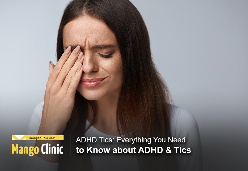 ADHD Tics