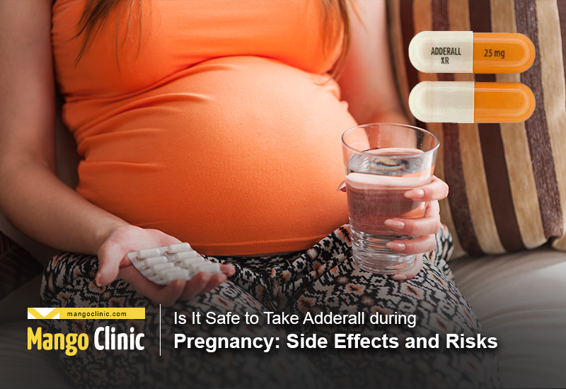 Adderall & Pregnancy Risks