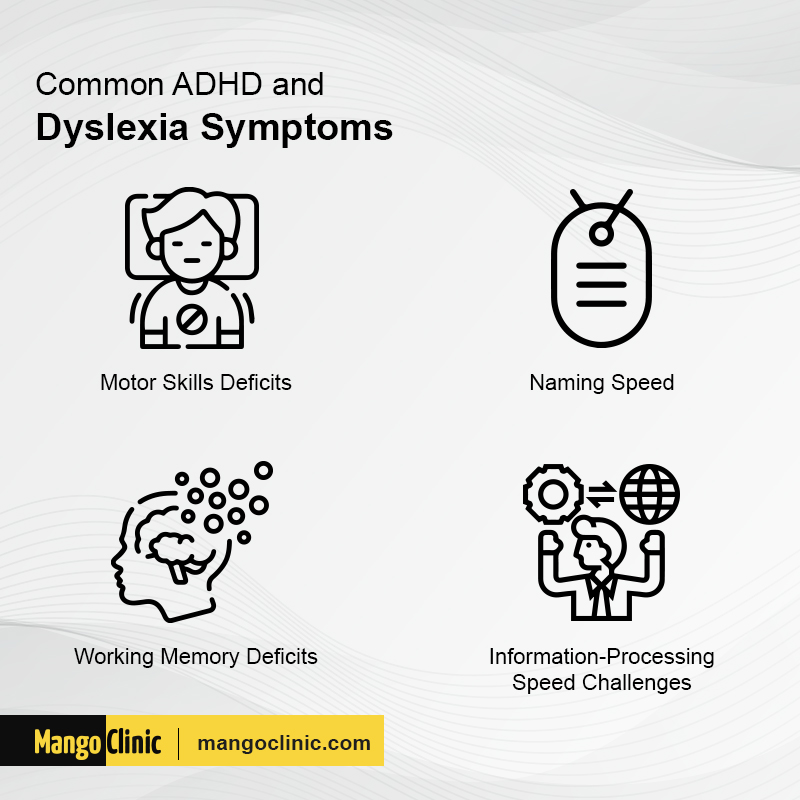 Dyslexia and ADHD