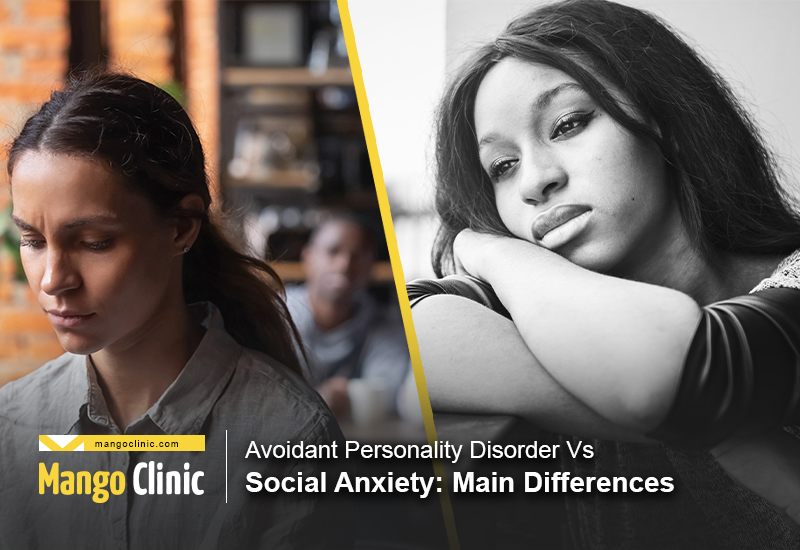 Avoidant Personality Disorder Vs Social Anxiety Treatment