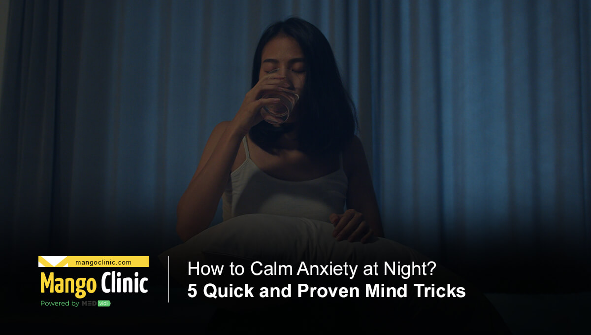 tricks-to-calm-anxiety-at-night-time-mango-clinic