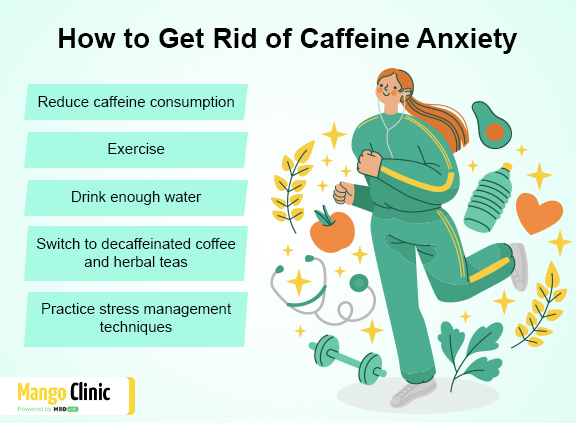 How to get rid of caffeine anxiety
